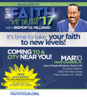 (BPRW) MaxLifeiTV presents The Faith Tour 2017 with Bishop I.V. Hilliard