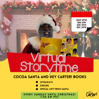 (BPRW) Hey Carter! Books Brings Holiday Cheer to Children of Color Everywhere Hosting the Inaugural Virtual Storytime with Cocoa Santa