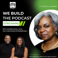 (BPRW) Donata Russell Ross Featured on H. J. Russell & Company’s New We Build: The Podcast