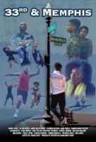 (BPRW) Dance Film 33rd & Memphis by Center Stage Management, & Outreach Productions Premieres Monday August 22, in Silver Spring Maryland. (VIP Media Screening Sunday August 21)